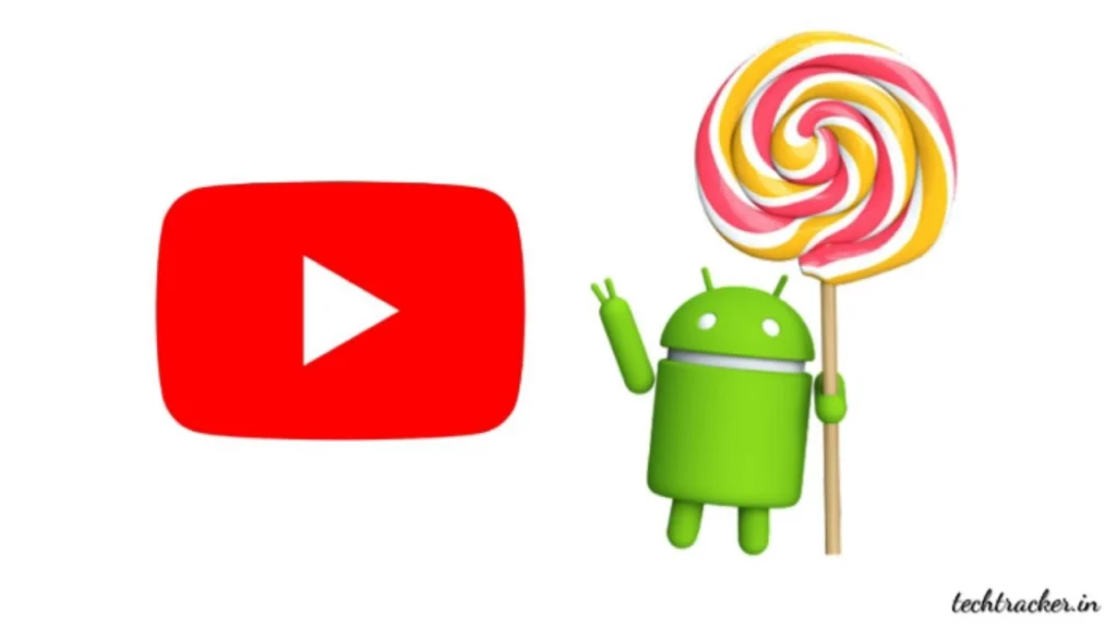 How to use YouTube on old Android versions like from 5.0 lollipop.